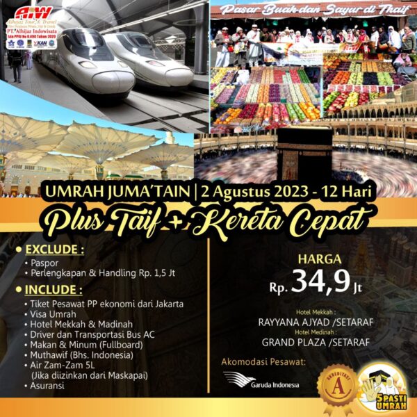 Umroh Jumatain Plus Thaif+ Kereta Cepat